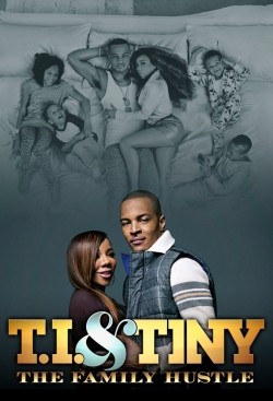 watch-T.I. & Tiny: The Family Hustle