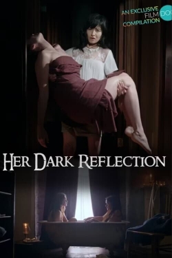 watch-Her Dark Reflection