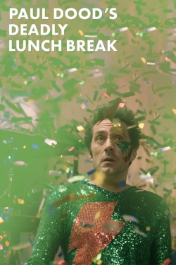 watch-Paul Dood’s Deadly Lunch Break