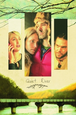 watch-Quiet River