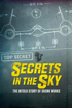 watch-Secrets in the Sky: The Untold Story of Skunk Works