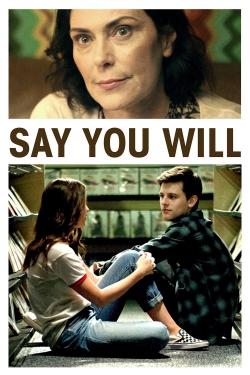 watch-Say You Will