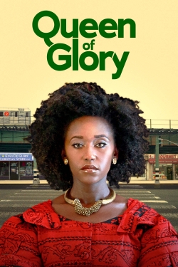watch-Queen of Glory