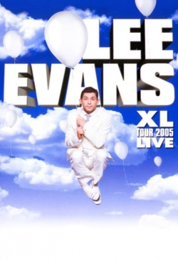 watch-Lee Evans: XL Tour Live 2005