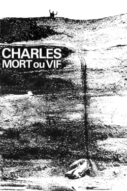watch-Charles, Dead or Alive