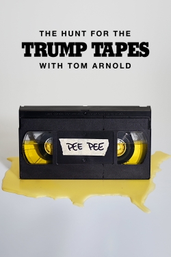 watch-The Hunt for the Trump Tapes With Tom Arnold