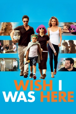 watch-Wish I Was Here