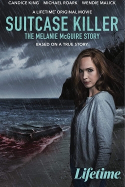 watch-Suitcase Killer: The Melanie McGuire Story