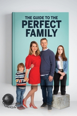 watch-The Guide to the Perfect Family