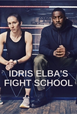 watch-Idris Elba's Fight School
