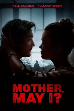 watch-Mother, May I?