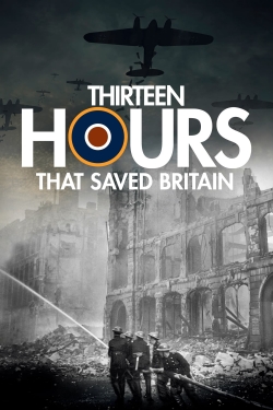 watch-13 Hours That Saved Britain