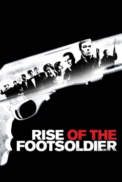 watch-Rise of the Footsoldier