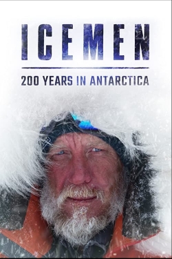 watch-Icemen: 200 years in Antarctica