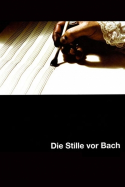 watch-The Silence Before Bach