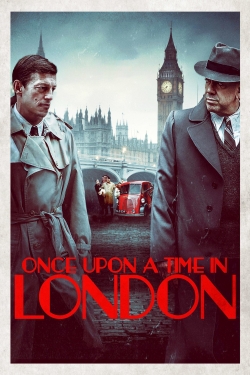 watch-Once Upon a Time in London