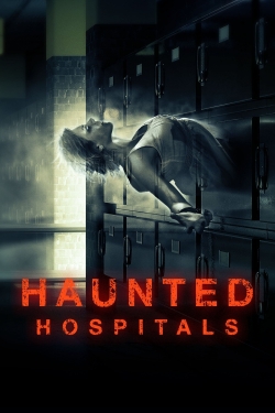 watch-Haunted Hospitals