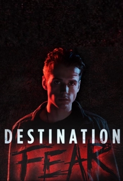 watch-Destination Fear