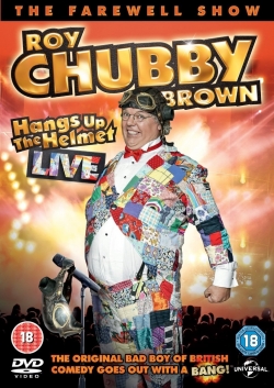 watch-Roy Chubby Brown - Hangs up the Helmet Live
