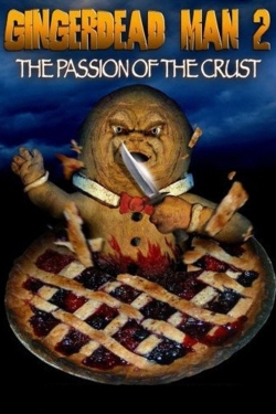 watch-Gingerdead Man 2: Passion of the Crust