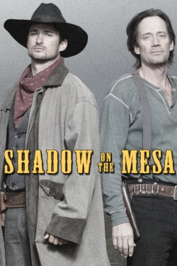 watch-Shadow on the Mesa