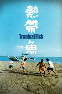 watch-Tropical Fish