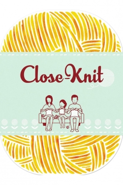 watch-Close-Knit