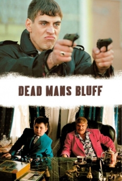 watch-Dead Man's Bluff