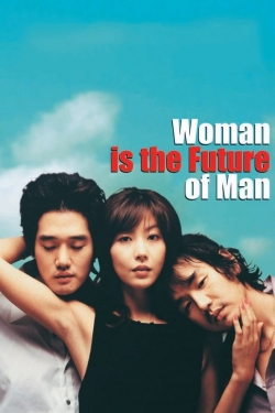 watch-Woman Is the Future of Man