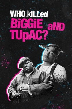 watch-Who Killed Biggie and Tupac?