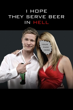 watch-I Hope They Serve Beer in Hell