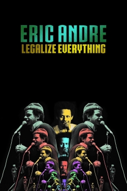 watch-Eric Andre: Legalize Everything