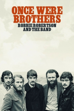 watch-Once Were Brothers: Robbie Robertson and The Band