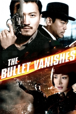 watch-The Bullet Vanishes