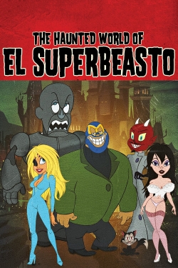 watch-The Haunted World of El Superbeasto