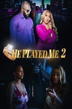 watch-He Played Me 2