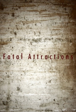 watch-Fatal Attractions