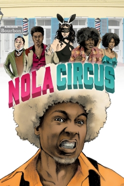 watch-N.O.L.A Circus