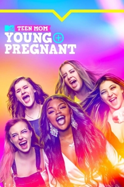 watch-Teen Mom: Young + Pregnant