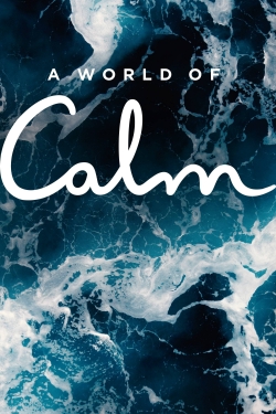 watch-A World of Calm