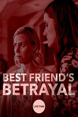 watch-Best Friend's Betrayal