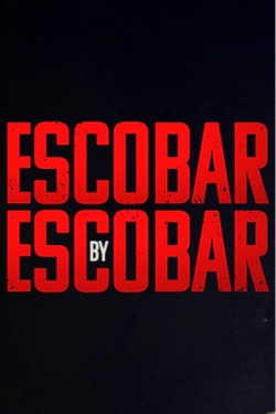 watch-Escobar by Escobar