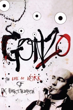 watch-Gonzo: The Life and Work of Dr. Hunter S. Thompson