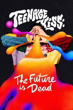 watch-Teenage Kiss: The Future Is Dead