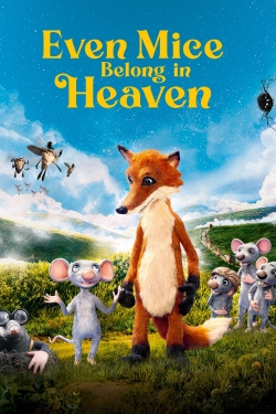 watch-Even Mice Belong in Heaven