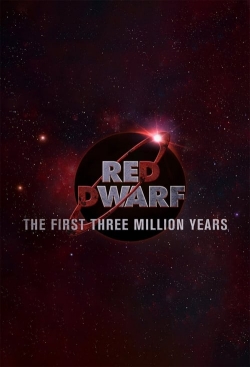 watch-Red Dwarf: The First Three Million Years