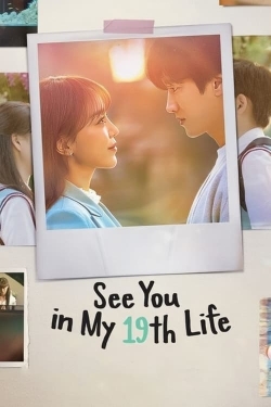 watch-See You in My 19th Life