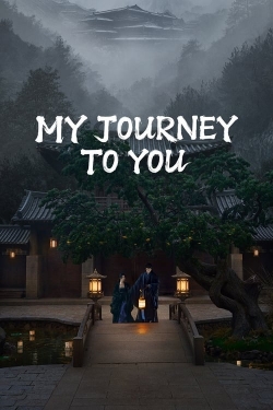 watch-My Journey To You