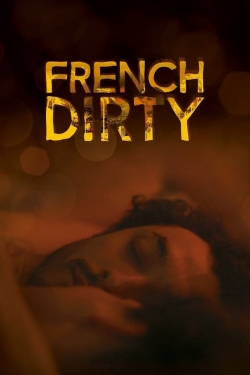 watch-French Dirty