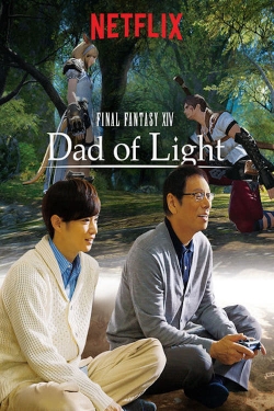 watch-Final Fantasy XIV: Dad of Light